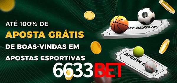 6633BET Ate 100% de Aposta Gratis